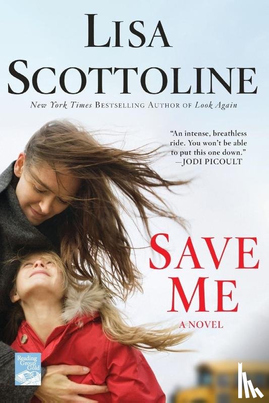 Scottoline, Lisa - Save Me
