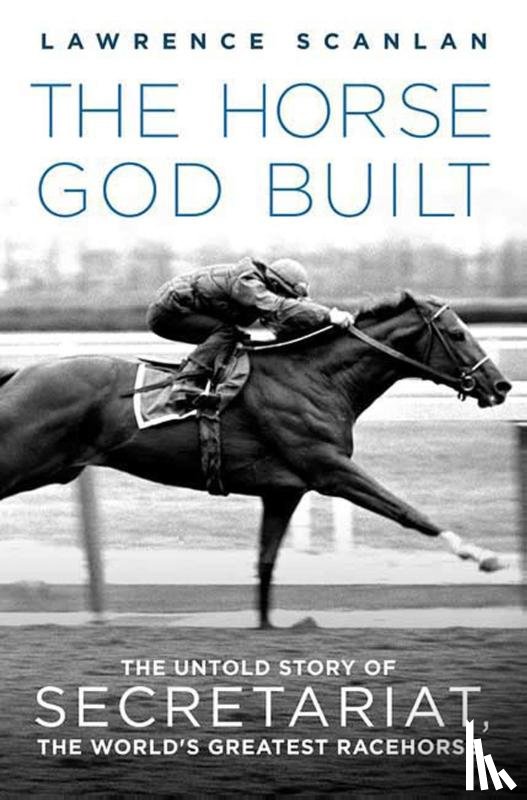 Scanlan, Lawrence - The Horse God Built