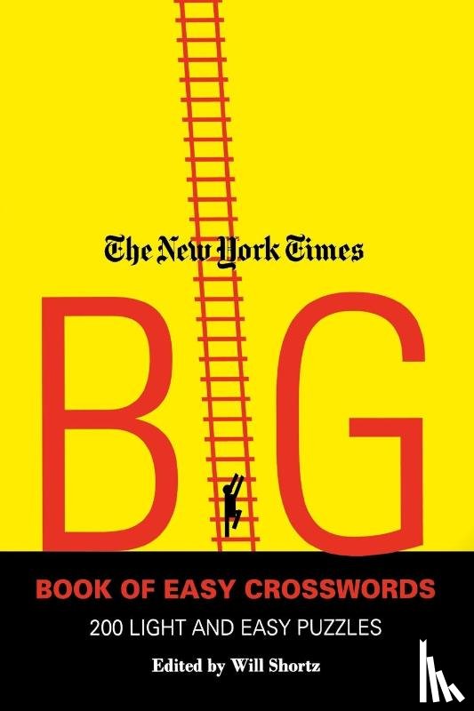 - The New York Times Big Book of Easy Crosswords