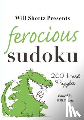 Shortz, Will - Ferocious Sudoku