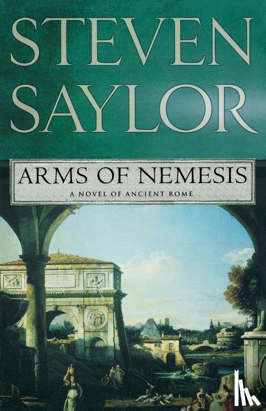 Saylor, Steven W. - Arms of Nemesis