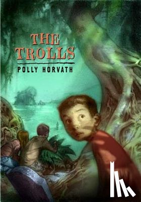 Horvath, Polly - Trolls