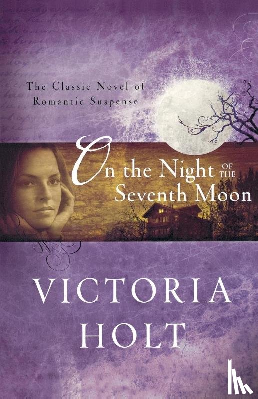 Holt, Victoria - On the Night of the Seventh Moon