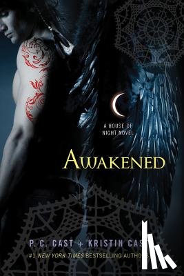 Cast, P. C., Cast, Kristin - Awakened