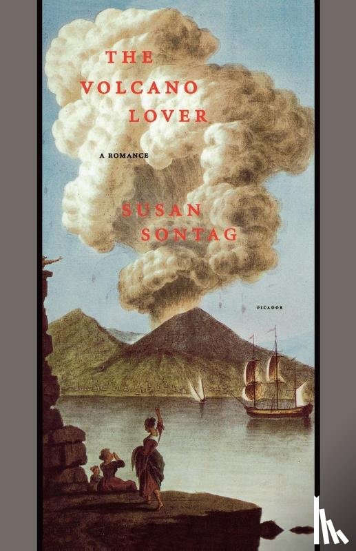 SUSAN SONTAG - VOLCANO LOVER