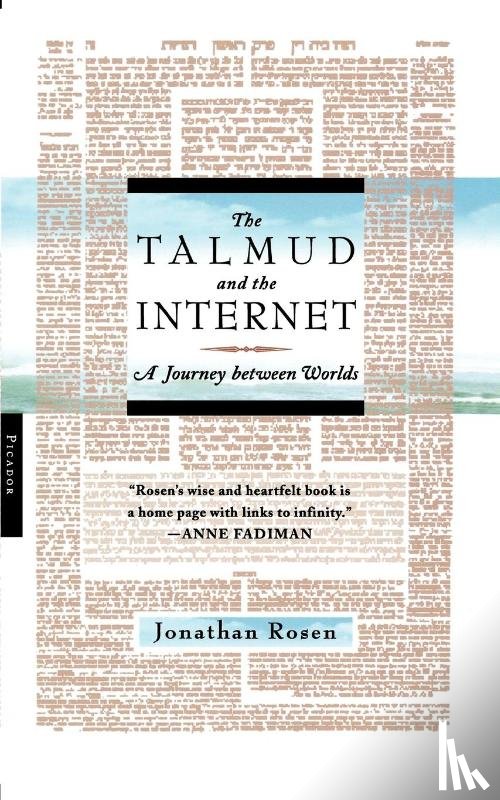 Rosen, Jonathan - The Talmud and the Internet