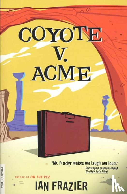 Frazier, Ian - Coyote V Acme