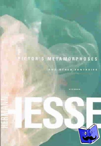 Hesse, Hermann - Pictor's Metamorphoses