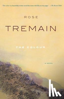 Tremain, Rose - The Colour