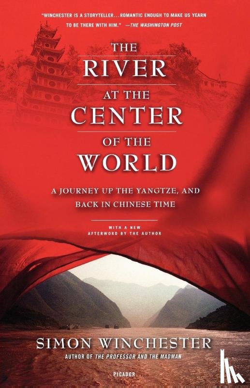 Simon Winchester - The River at the Center of the World