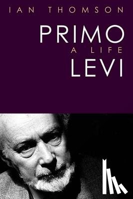 Thomson, Ian - Primo Levi