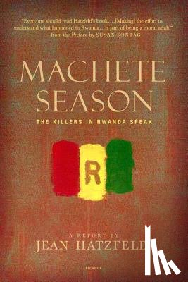 Hatzfeld, Jean - Machete Season