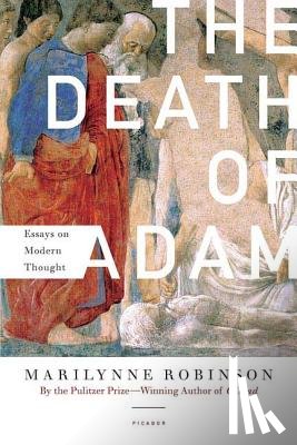 Robinson, Marilynne - The Death of Adam