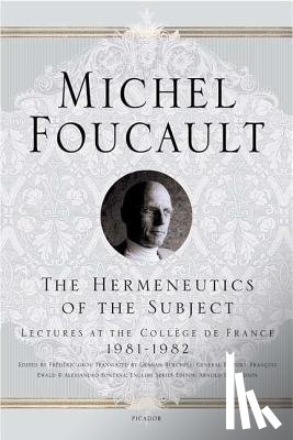 Foucault, Michel - The Hermeneutics of the Subject