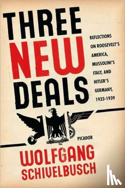 Schivelbusch, Wolfgang - Three New Deals
