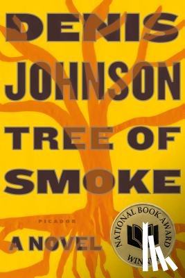 Johnson, Denis - Tree of Smoke