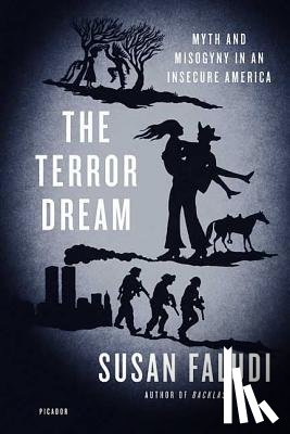 Faludi, Susan - The Terror Dream