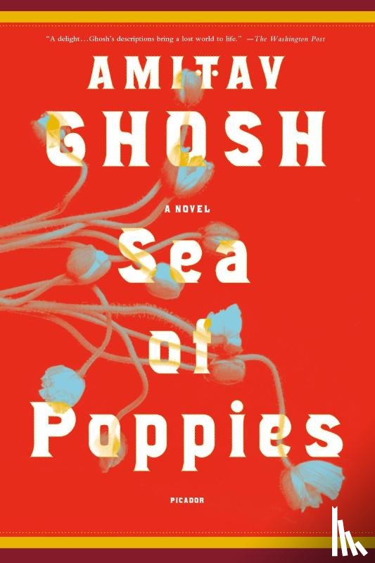 Ghosh, Amitav - Sea of Poppies