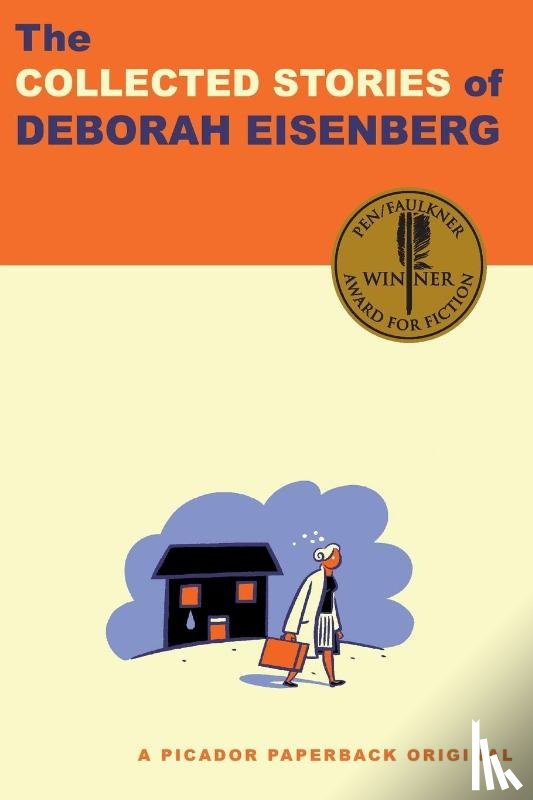 Eisenberg, Deborah - The Collected Stories of Deborah Eisenberg