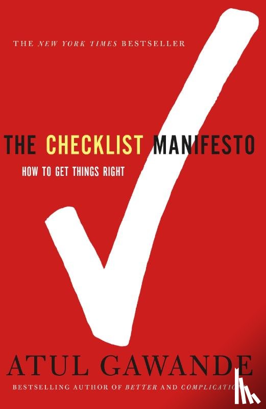 Gawande, Atul - The Checklist Manifesto