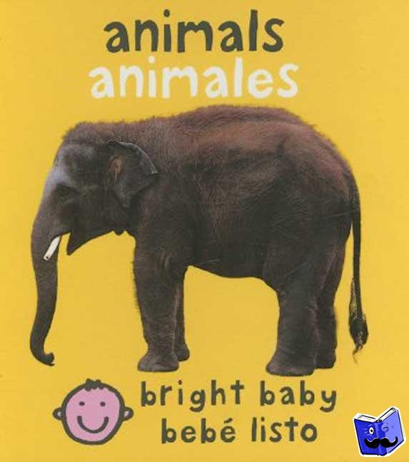 Priddy, Roger - Bilingual Bright Baby Animals
