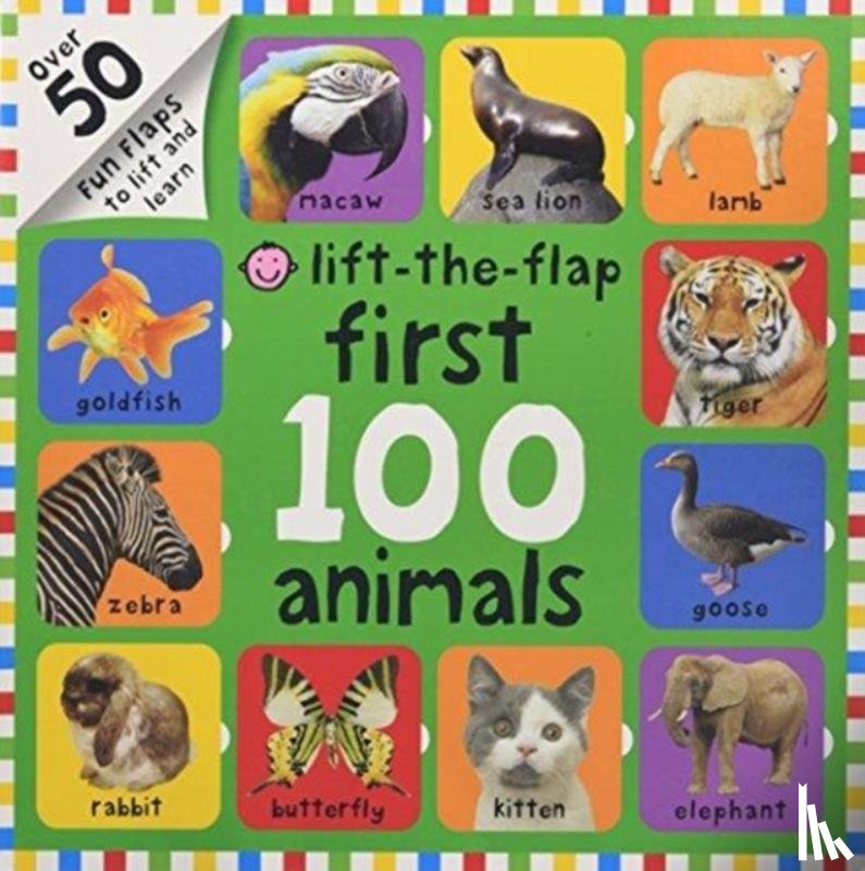 Roger Priddy - First 100 Animals Lift-the-Flap