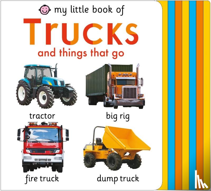 St. Martin's Press - My Little Book of Trucks and Things That Go