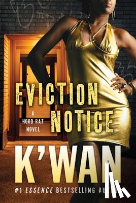 K'Wan - EVICTION NOTICE