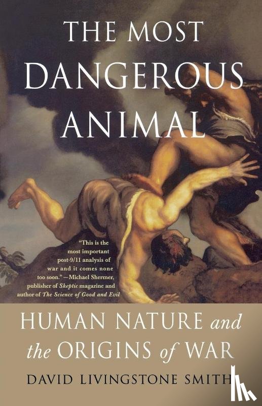 Smith, David Livingstone - The Most Dangerous Animal