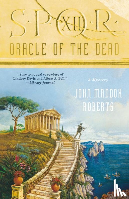 JOHN MADDOX ROBERTS - SPQR XII ORACLE OF THE DEAD