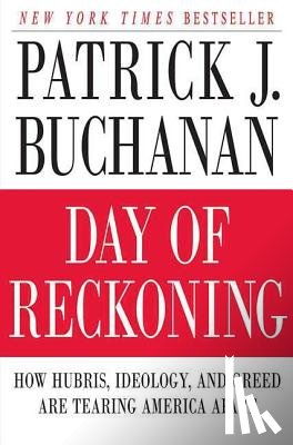 Buchanan, Patrick J. - Day of Reckoning