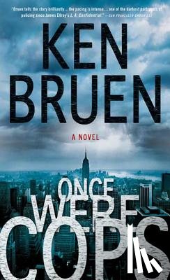 Bruen, Ken - Once Were Cops