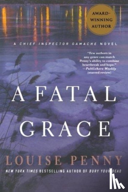 Penny, Louise - A Fatal Grace