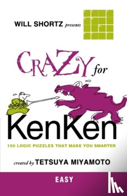 Miyamoto, Tetsuya - Will Shortz Presents Crazy for Kenken Easy