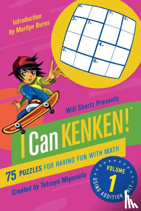 Miyamoto, Tetsuya, Kenken Puzzle LLC - Will Shortz Presents I Can Kenken! Volume 1
