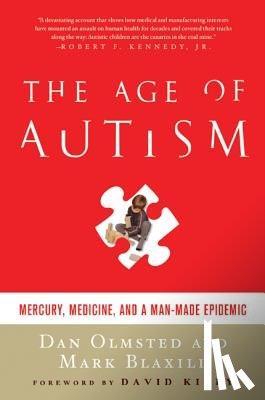 Olmsted, Dan, Blaxill, Mark - Age of Autism