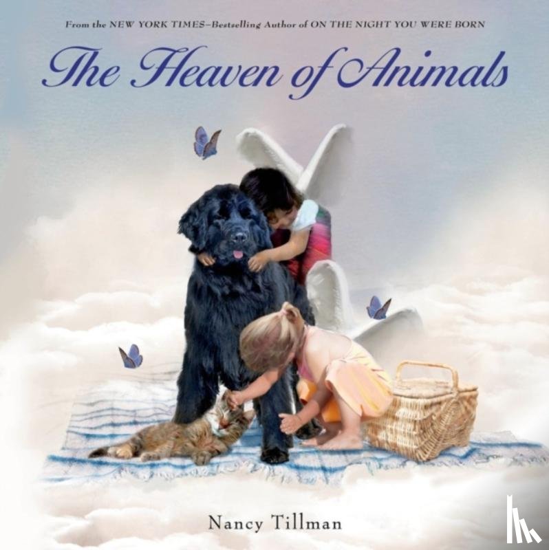 Nancy Tillman - Heaven of Animals