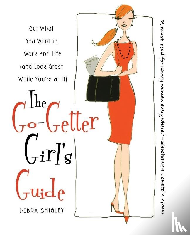 Shigley, Debra - The Go-Getter Girl's Guide