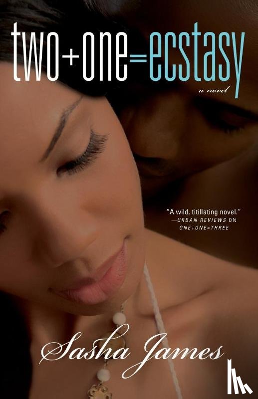 James, Sasha - Two + One = Ecstasy