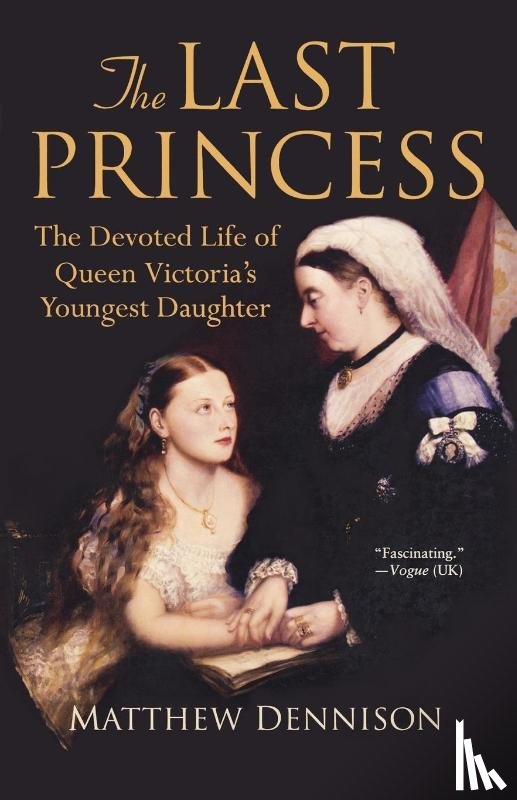 Dennison, Matthew - The Last Princess