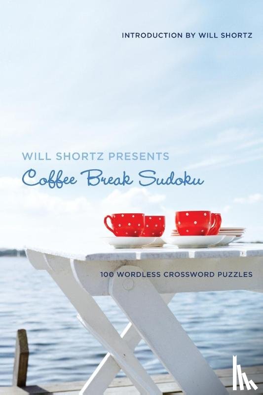 Shortz, Will - Coffee Break Sudoku