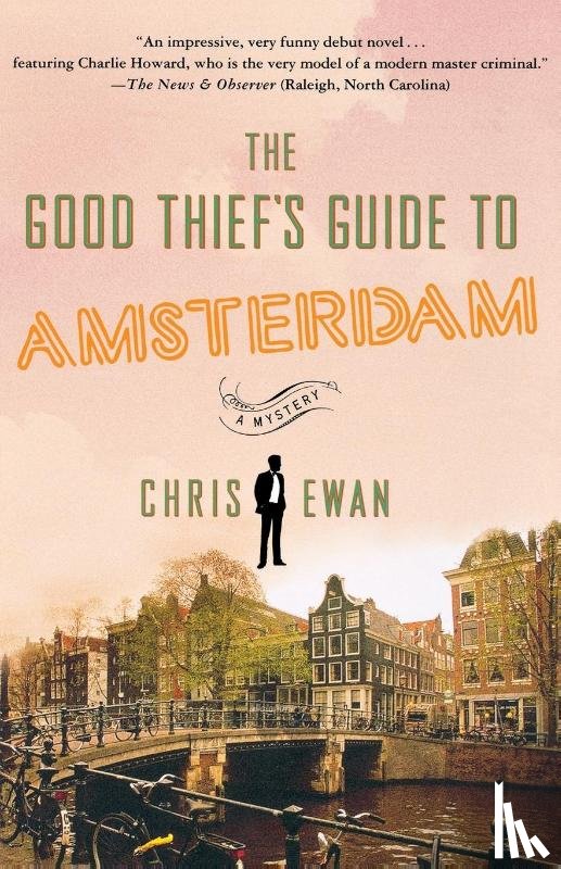 Ewan, Chris - The Good Thief's Guide to Amsterdam