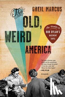 Marcus, Greil - The Old, Weird America