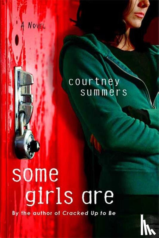 Summers, Courtney - Summers, C: Some Girls Are