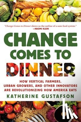 Gustafson, Katherine - Change Comes to Dinner