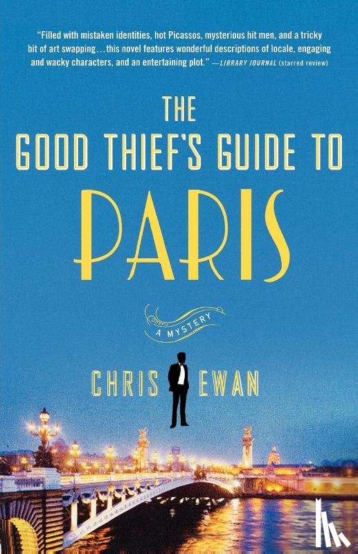 Ewan, Chris - The Good Thief's Guide to Paris