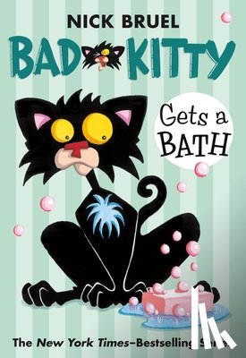 Bruel, Nick - Bad Kitty Gets a Bath