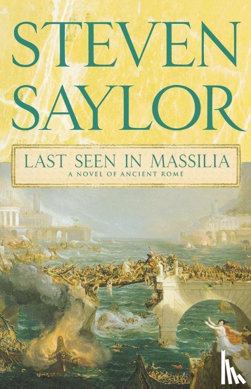 Saylor, Steven - Last Seen in Massilia