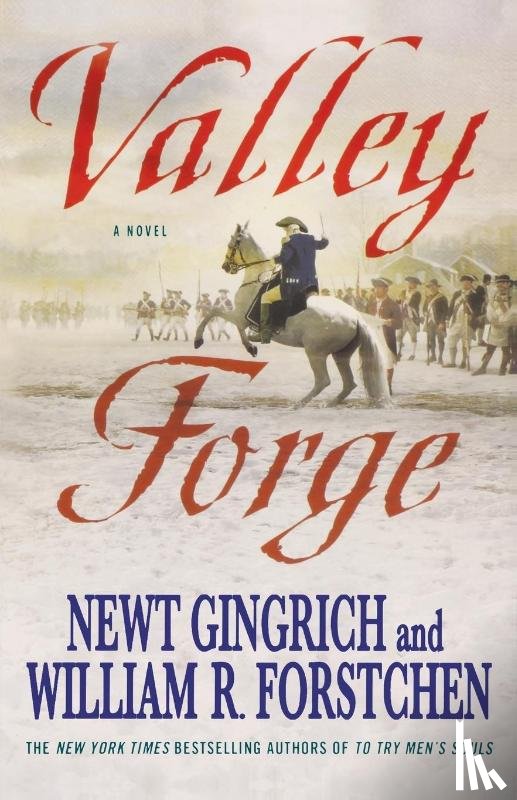 Gingrich, Newt - Valley Forge