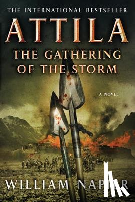 Napier, William - ATTILA THE GATHERING OF THE ST